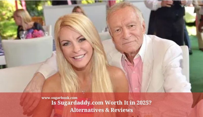 Is Sugardaddy.com Worth It in 2025? Alternatives & Reviews